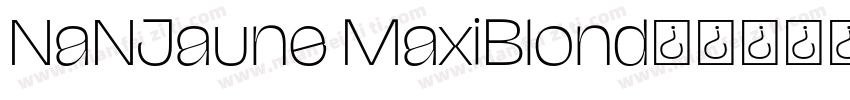 NaNJaune MaxiBlond字体转换